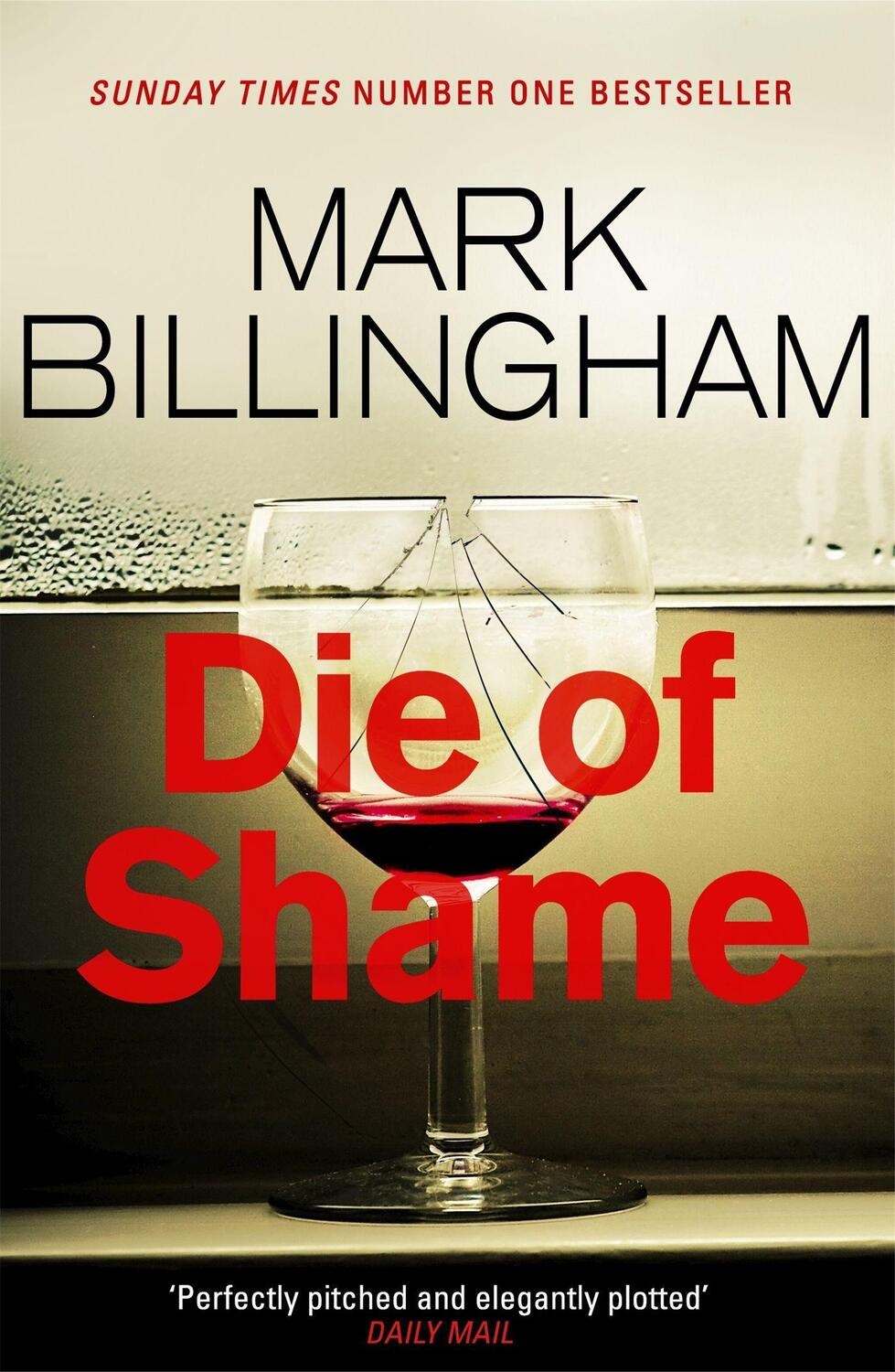 Cover: 9780751552225 | Die of Shame | The Number One Sunday Times bestseller | Billingham