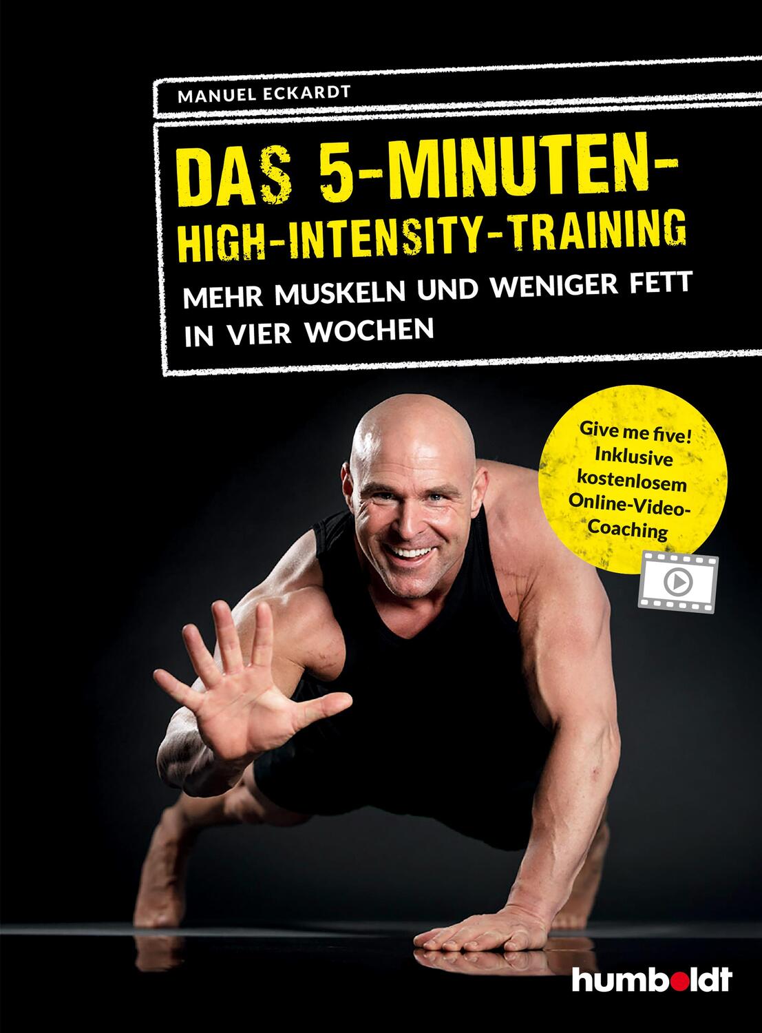 Cover: 9783869103303 | Das 5-Minuten-High-Intensity-Training | Manuel Eckardt | Taschenbuch