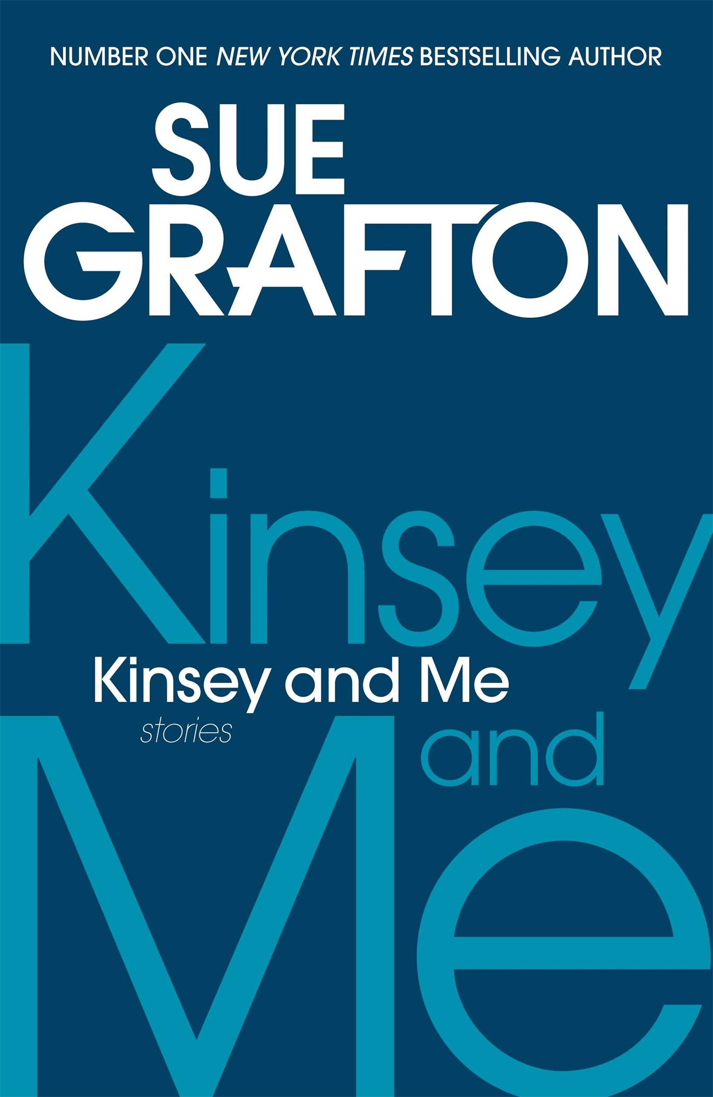 Cover: 9781447237655 | Kinsey and Me | Stories, Kinsey Millhone Alphabet Series | Sue Grafton