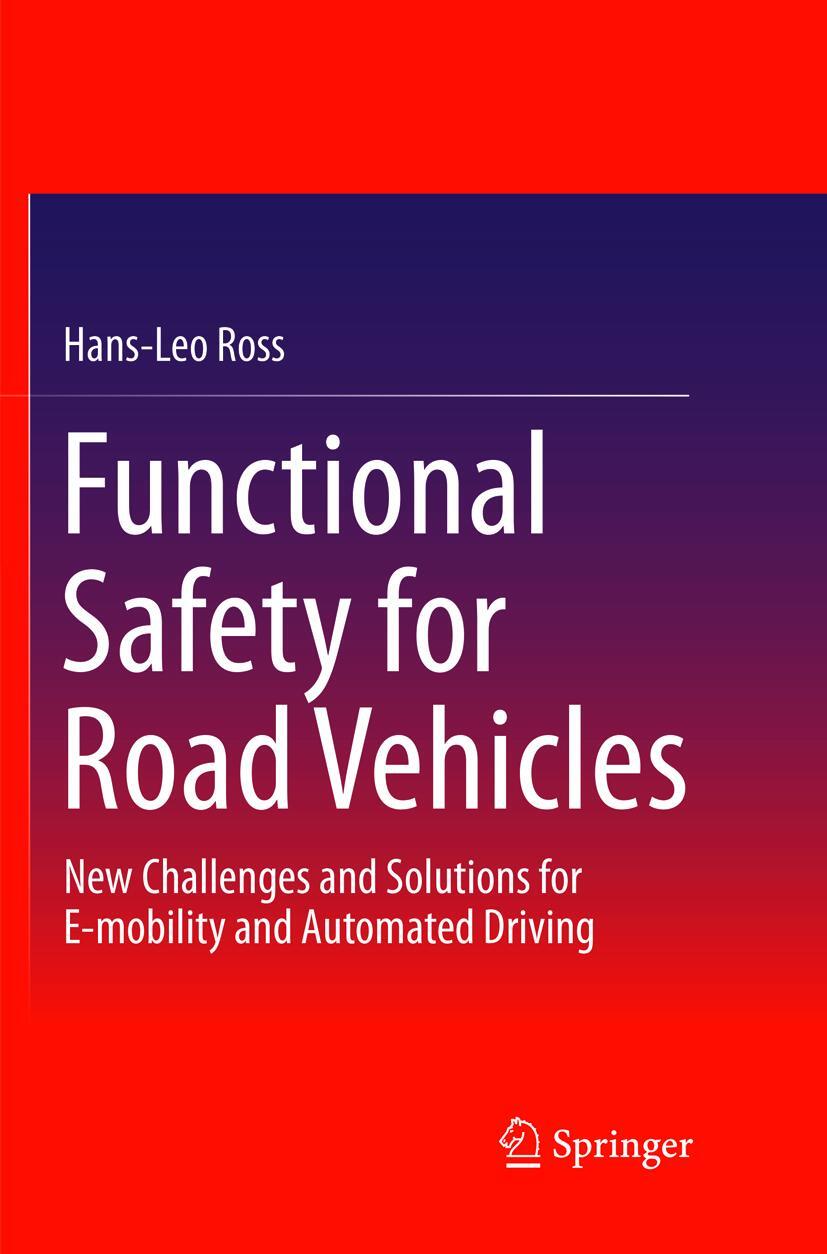 Cover: 9783319814940 | Functional Safety for Road Vehicles | Hans-Leo Ross | Taschenbuch | XV