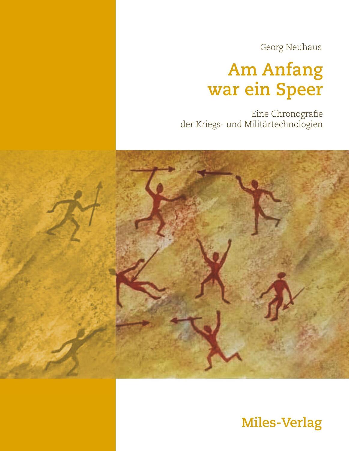 Cover: 9783945861738 | Am Anfang war ein Speer | Georg Neuhaus | Buch | 692 S. | Deutsch