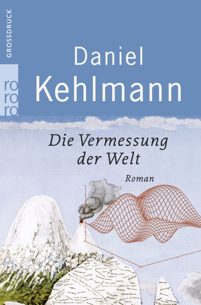 Cover: 9783499332708 | Die Vermessung der Welt, Großdruck | Roman | Daniel Kehlmann | Buch