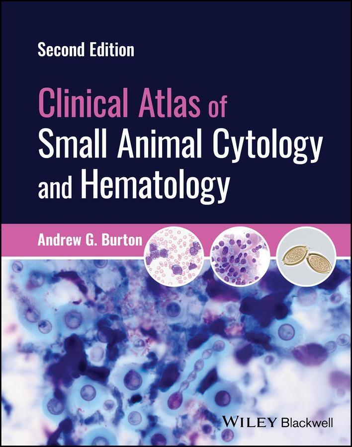 Cover: 9781119985624 | Clinical Atlas of Small Animal Cytology and Hematology | Burton | Buch