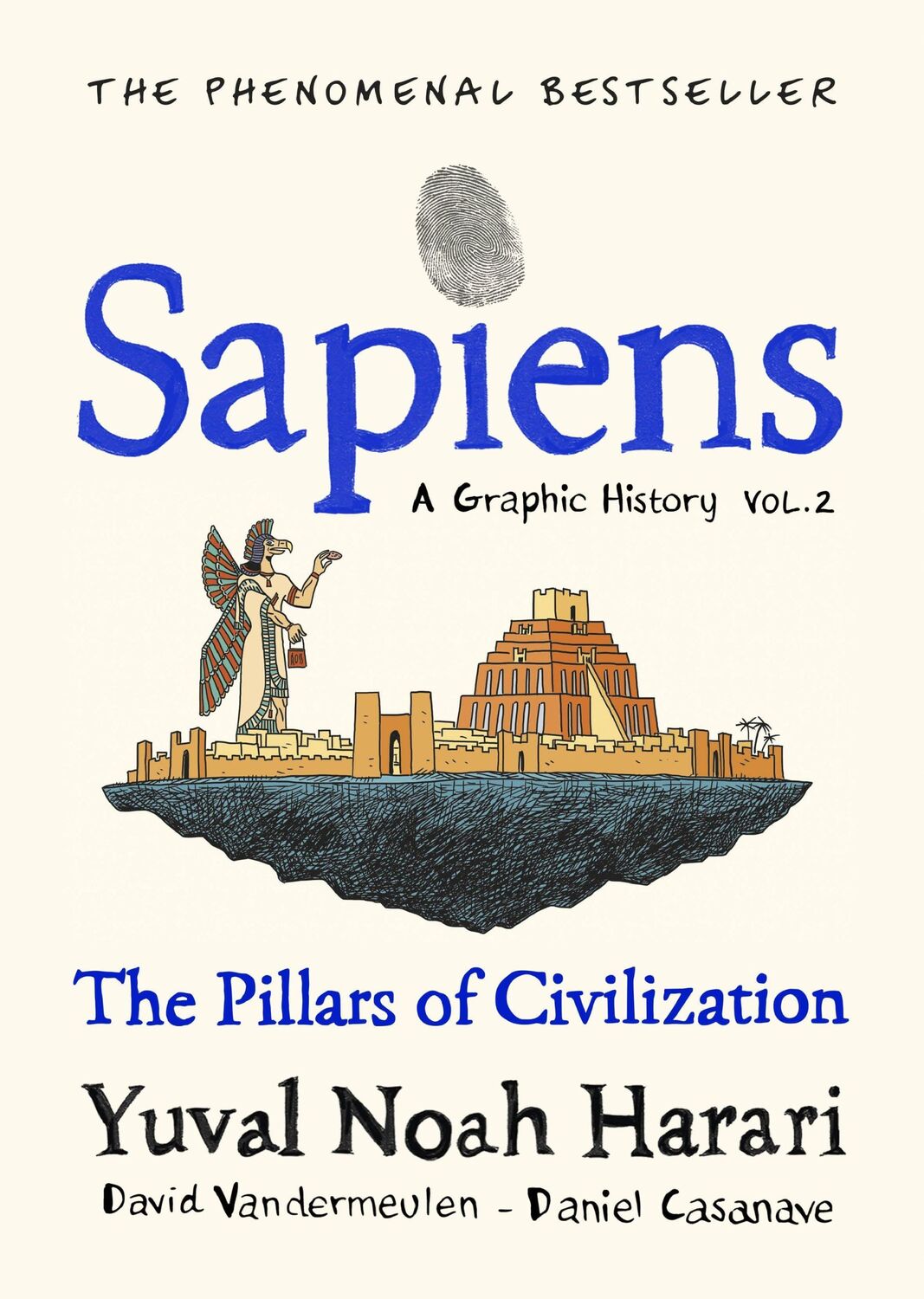 Cover: 9781787333765 | Sapiens - A Graphic History, Volume 2 | The Pillars of Civilization