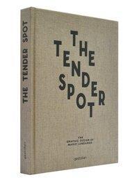 Cover: 9783899553192 | The Tender Spot | The Grafic Design of Mario Lombardo | Mario Lombardo