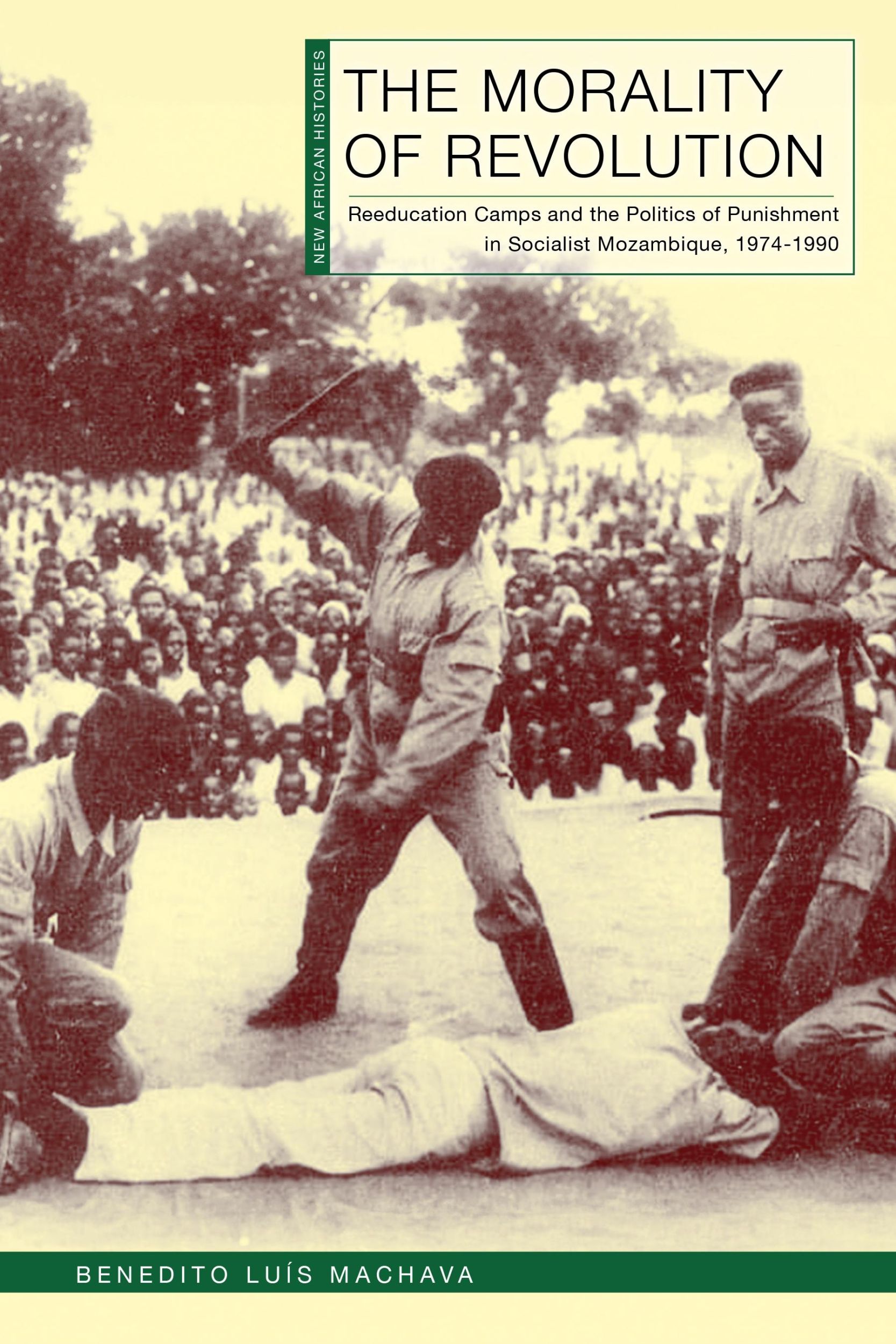 Cover: 9780821425831 | The Morality of Revolution | Benedito Luis Machava | Taschenbuch