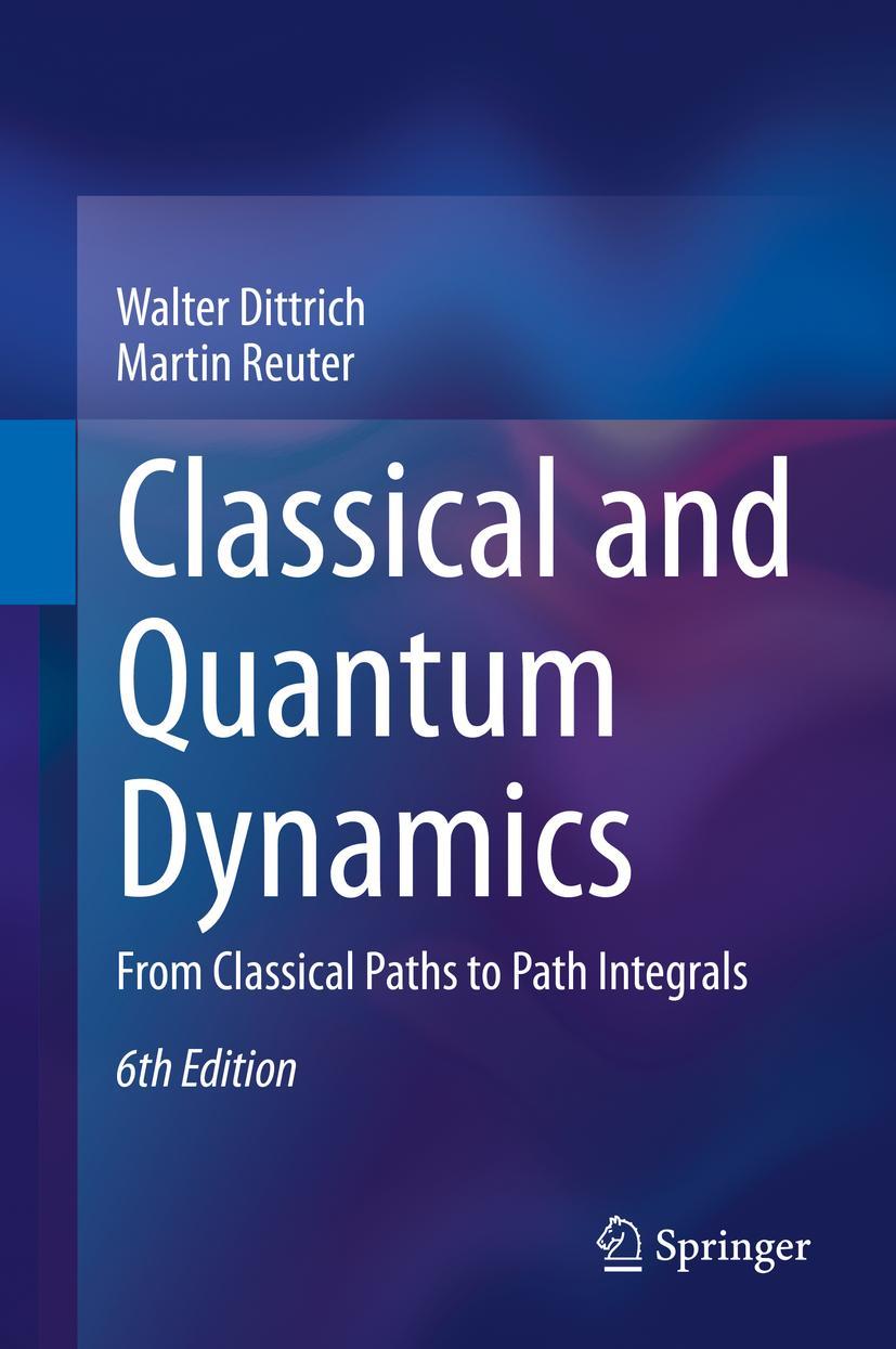 Cover: 9783030367855 | Classical and Quantum Dynamics | Martin Reuter (u. a.) | Buch | x