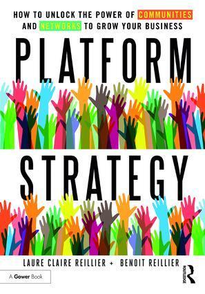 Cover: 9781472480248 | Platform Strategy: How to Unlock the Power of Communities and...