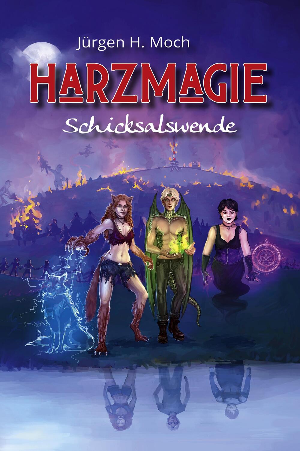 Cover: 9783969010877 | Harzmagie | Schicksalswende | Jürgen H. Moch | Taschenbuch | 640 S.