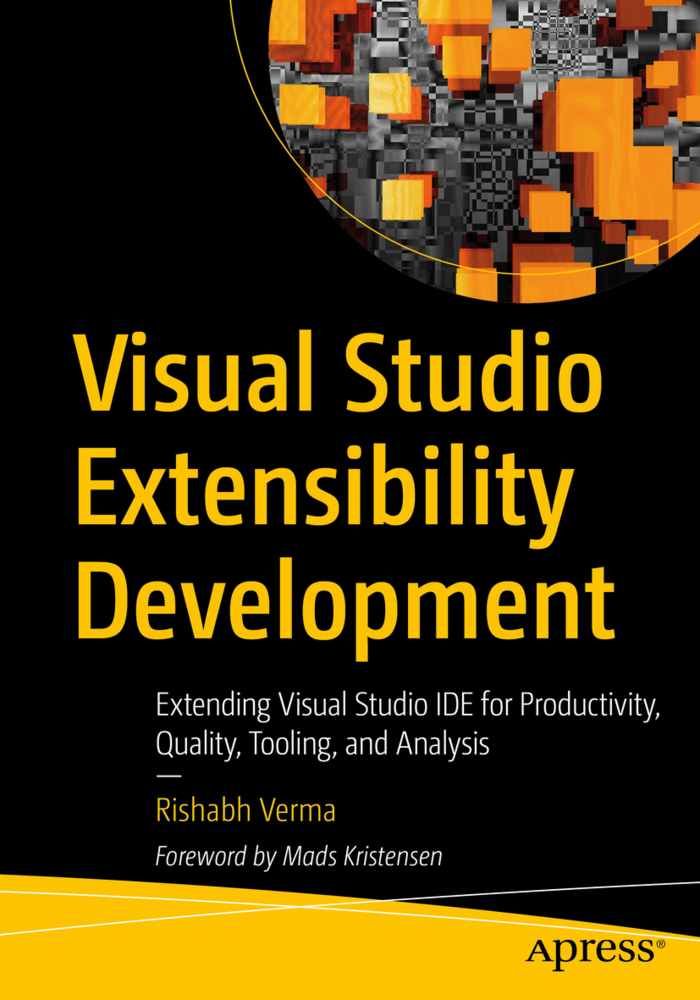 Cover: 9781484258521 | Visual Studio Extensibility Development | Rishabh Verma | Taschenbuch