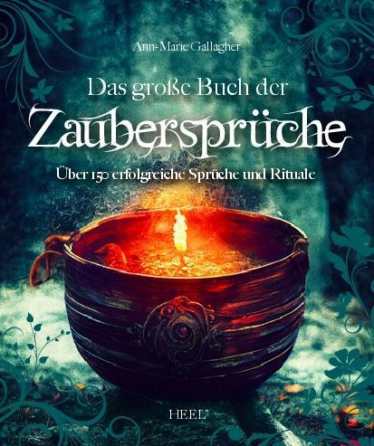 Bild: 9783898803045 | Das große Buch der Zaubersprüche | Ann-Marie Gallagher | Taschenbuch