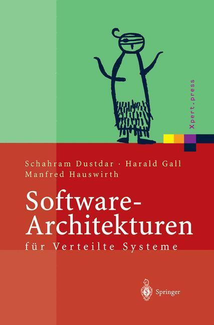 Cover: 9783540430889 | Software-Architekturen für Verteilte Systeme | Dustdar (u. a.) | Buch