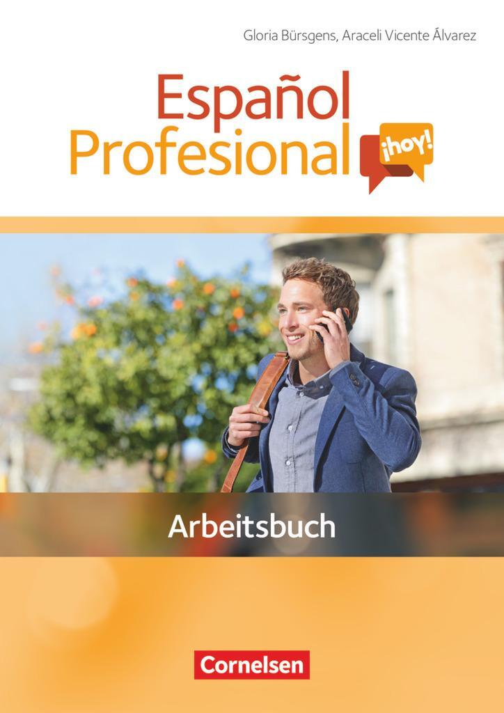 Cover: 9783060201150 | Español Profesional ¡hoy! A1-A2+. Arbeitsbuch mit Lösungsheft | Buch