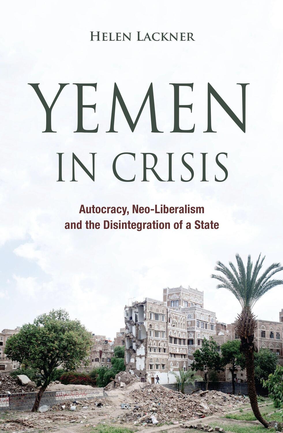 Cover: 9780863561931 | Yemen in Crisis | Helen Lackner | Buch | Gebunden | Englisch | 2017