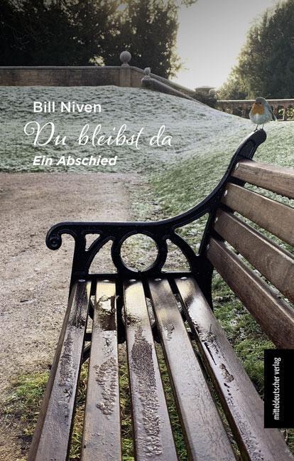 Cover: 9783963118678 | Du bleibst da | Ein Abschied | Bill Niven | Buch | 96 S. | Deutsch