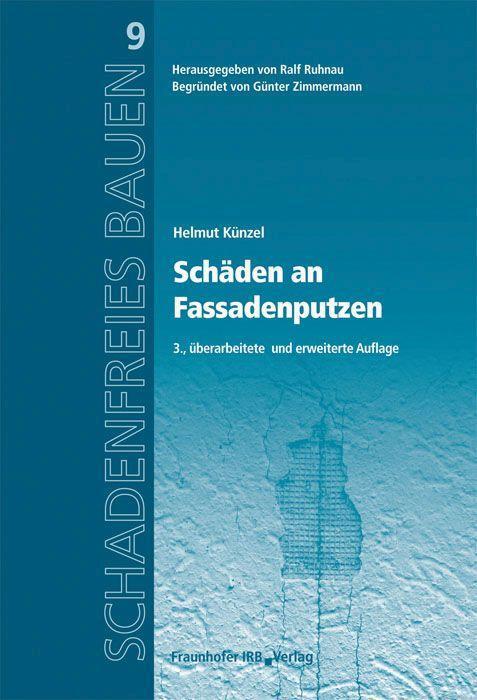 Cover: 9783816783930 | Schäden an Fassadenputzen | Reihe begründet von Günter Zimmermann.