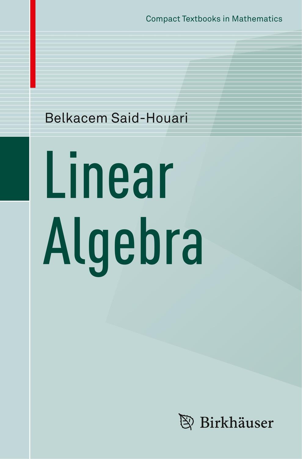 Cover: 9783319637921 | Linear Algebra | Belkacem Said-Houari | Taschenbuch | Englisch