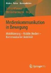 Cover: 9783531193748 | Medienkommunikation in Bewegung | Maren Hartmann (u. a.) | Taschenbuch