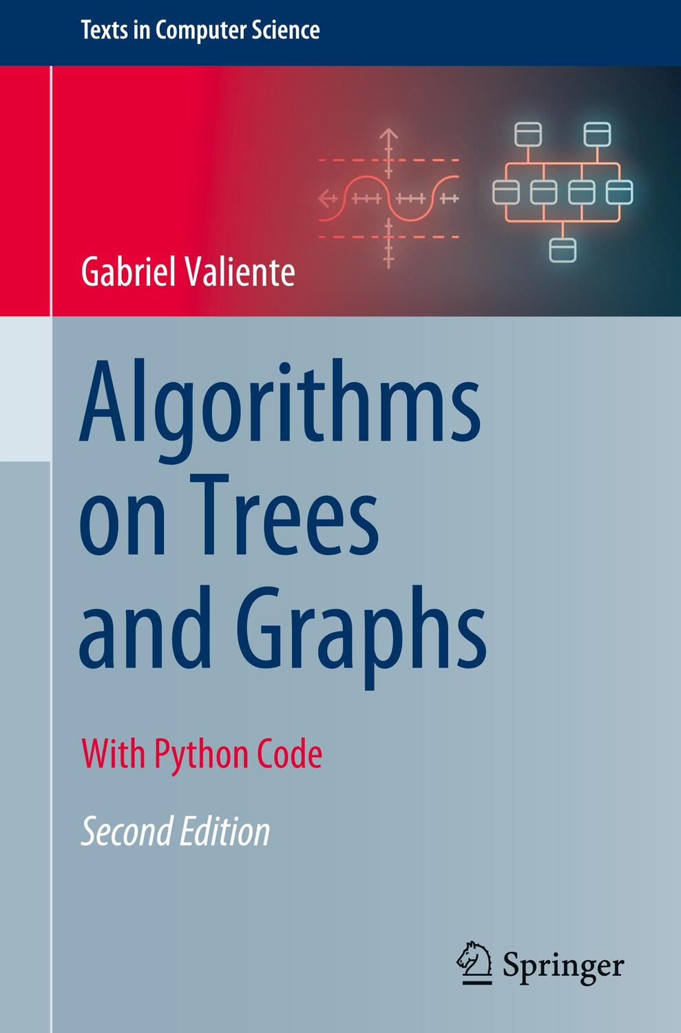 Cover: 9783030818845 | Algorithms on Trees and Graphs | With Python Code | Gabriel Valiente