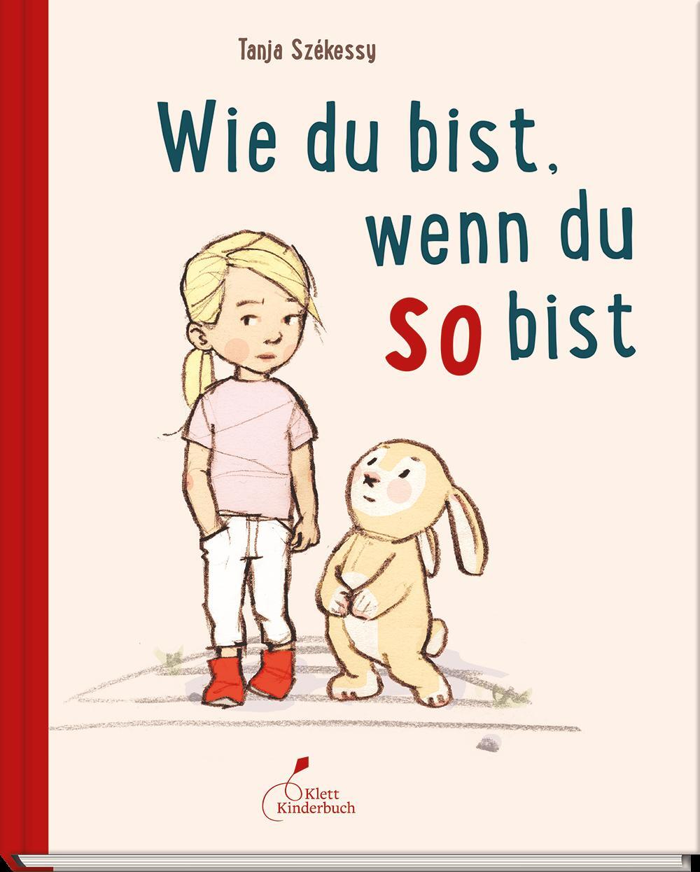 Cover: 9783954701902 | Wie du bist, wenn du so bist | Tanja Székessy | Buch | Deutsch | 2018