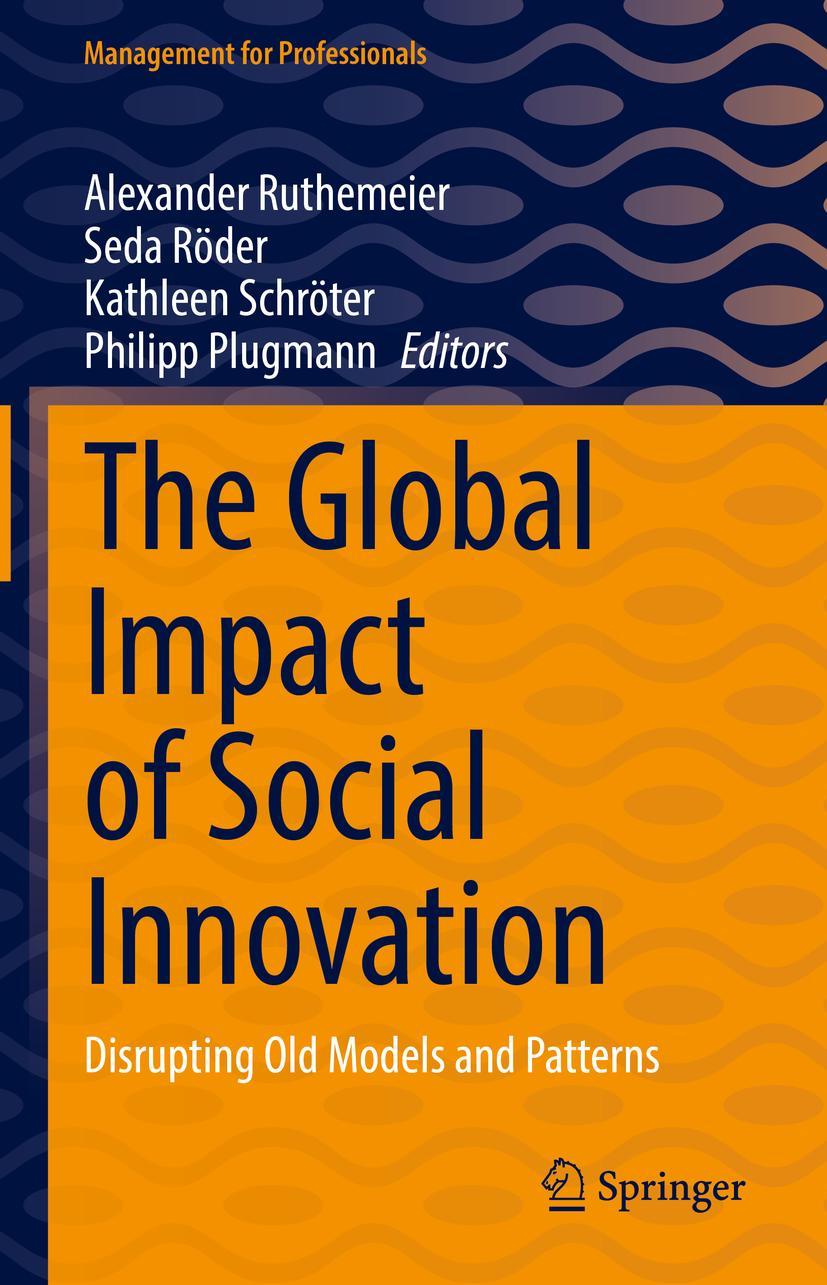 Cover: 9783031038488 | The Global Impact of Social Innovation | Alexander Ruthemeier (u. a.)