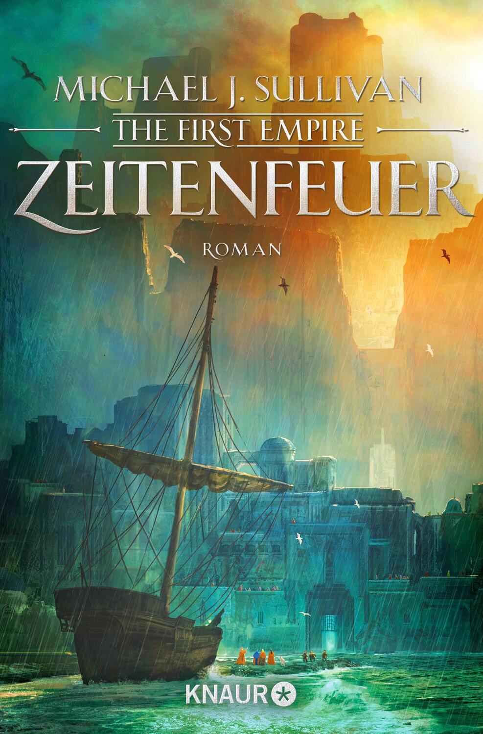 Cover: 9783426520345 | Zeitenfeuer | The First Empire 2 | Michael J. Sullivan | Taschenbuch