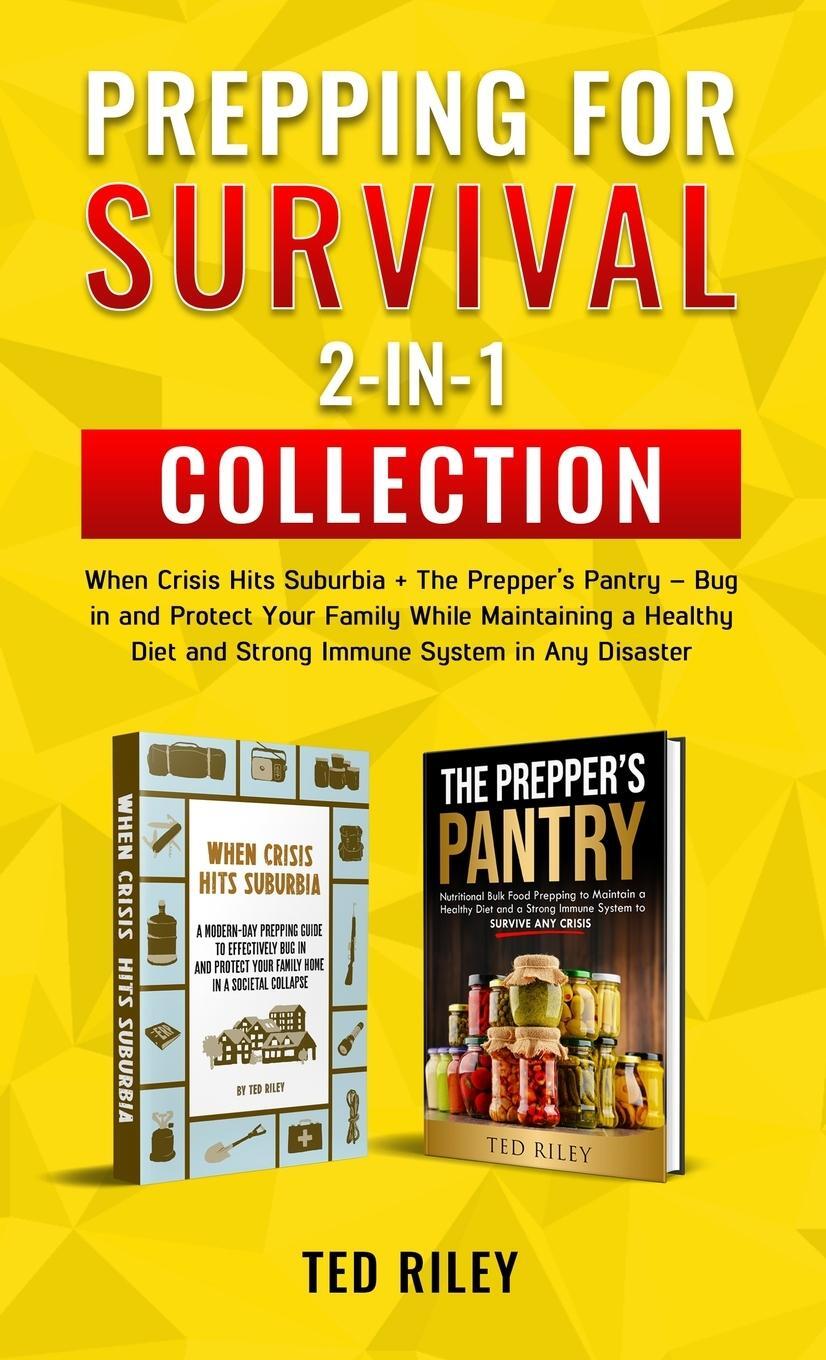 Cover: 9780645277456 | Prepping for Survival 2-In-1 Collection | Ted Riley | Buch | Englisch
