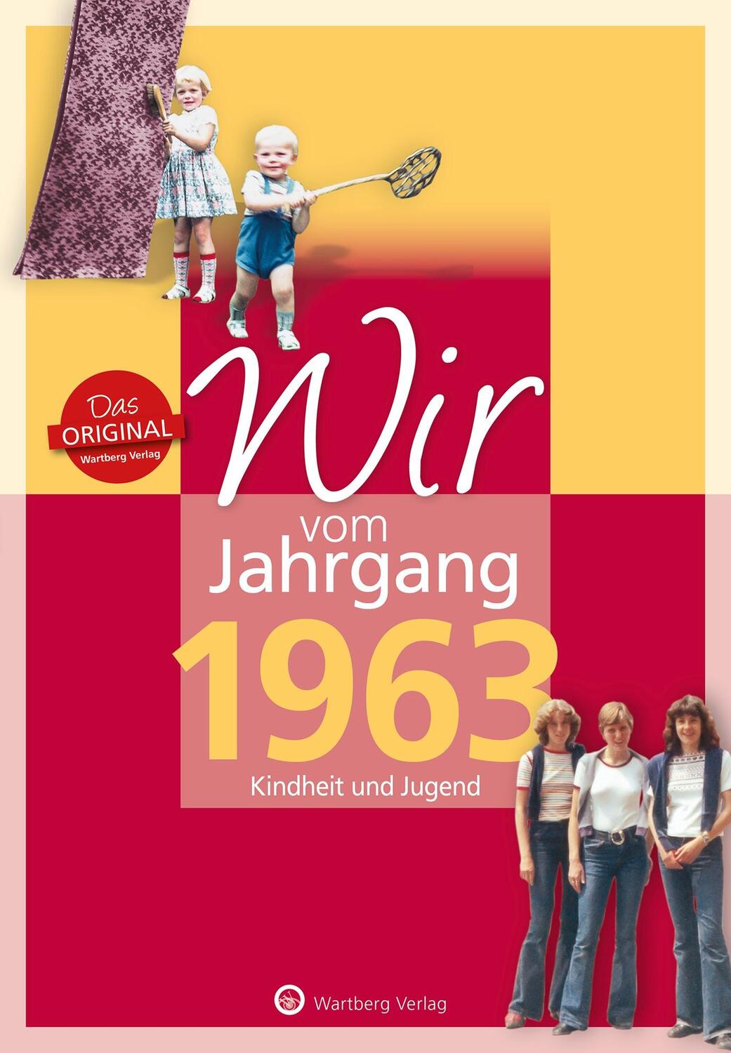 Cover: 9783831330638 | Wir vom Jahrgang 1963 - Kindheit und Jugend | Carolin Hövel ten | Buch