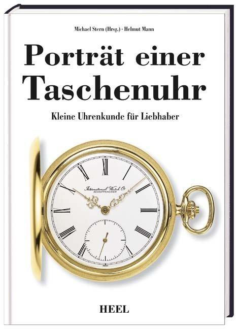 Cover: 9783868520194 | Porträt einer Taschenuhr | Kleine Uhrenkunde für Liebhaber | Mann