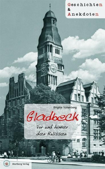 Cover: 9783831324262 | Gladbeck - Geschichten und Anekdoten | Brigitte Vollenberg | Buch