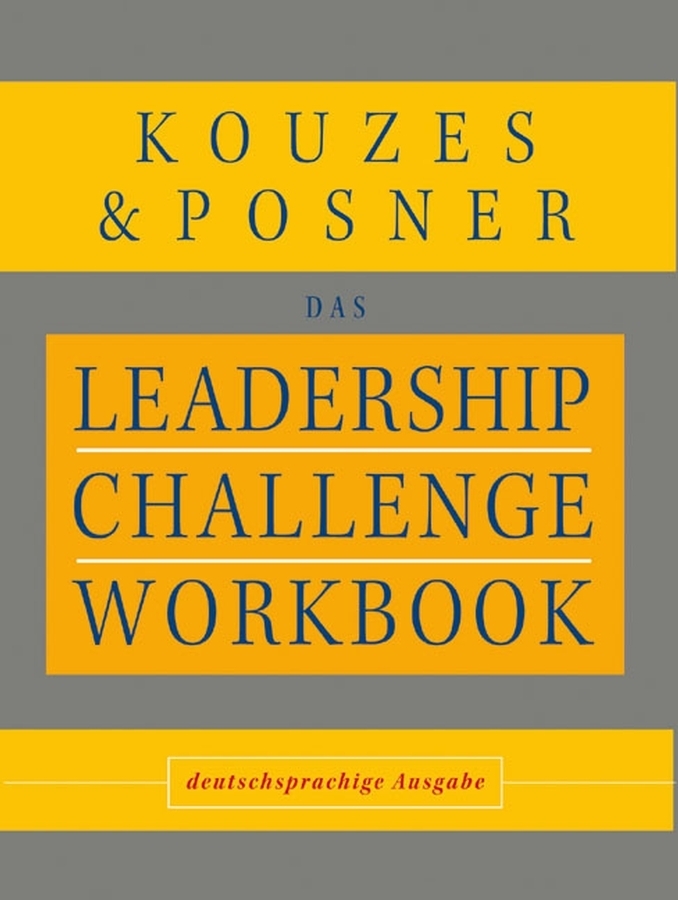 Cover: 9783527503568 | Leadership Challenge Workbook | James M. Kouzes (u. a.) | Taschenbuch