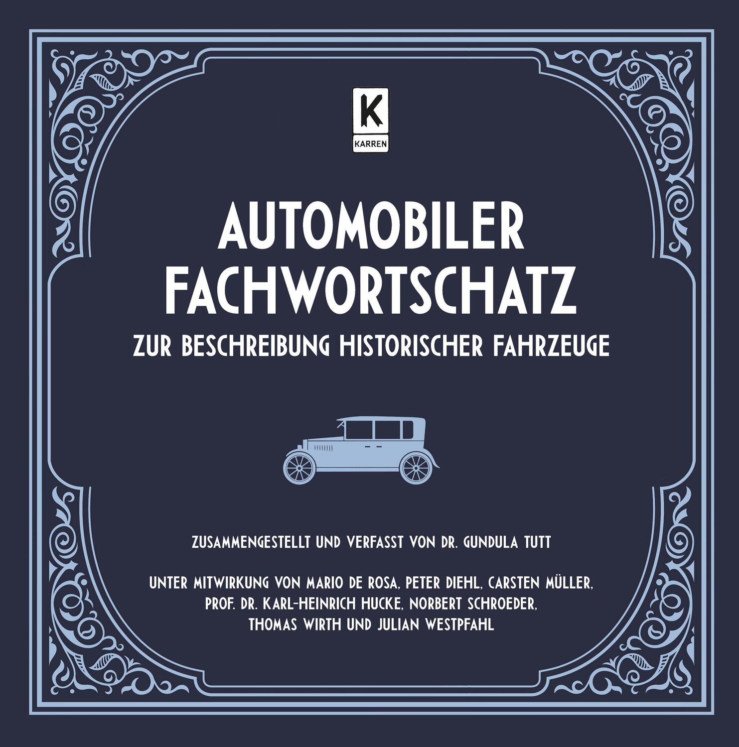 Cover: 9783947060115 | Automobiler Fachwortschatz zur Beschreibung historischer Fahrzeuge