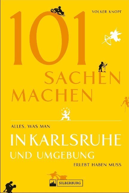 Cover: 9783842521445 | 101 Sachen machen - Alles, was man in Karlsruhe und Umgebung erlebt...