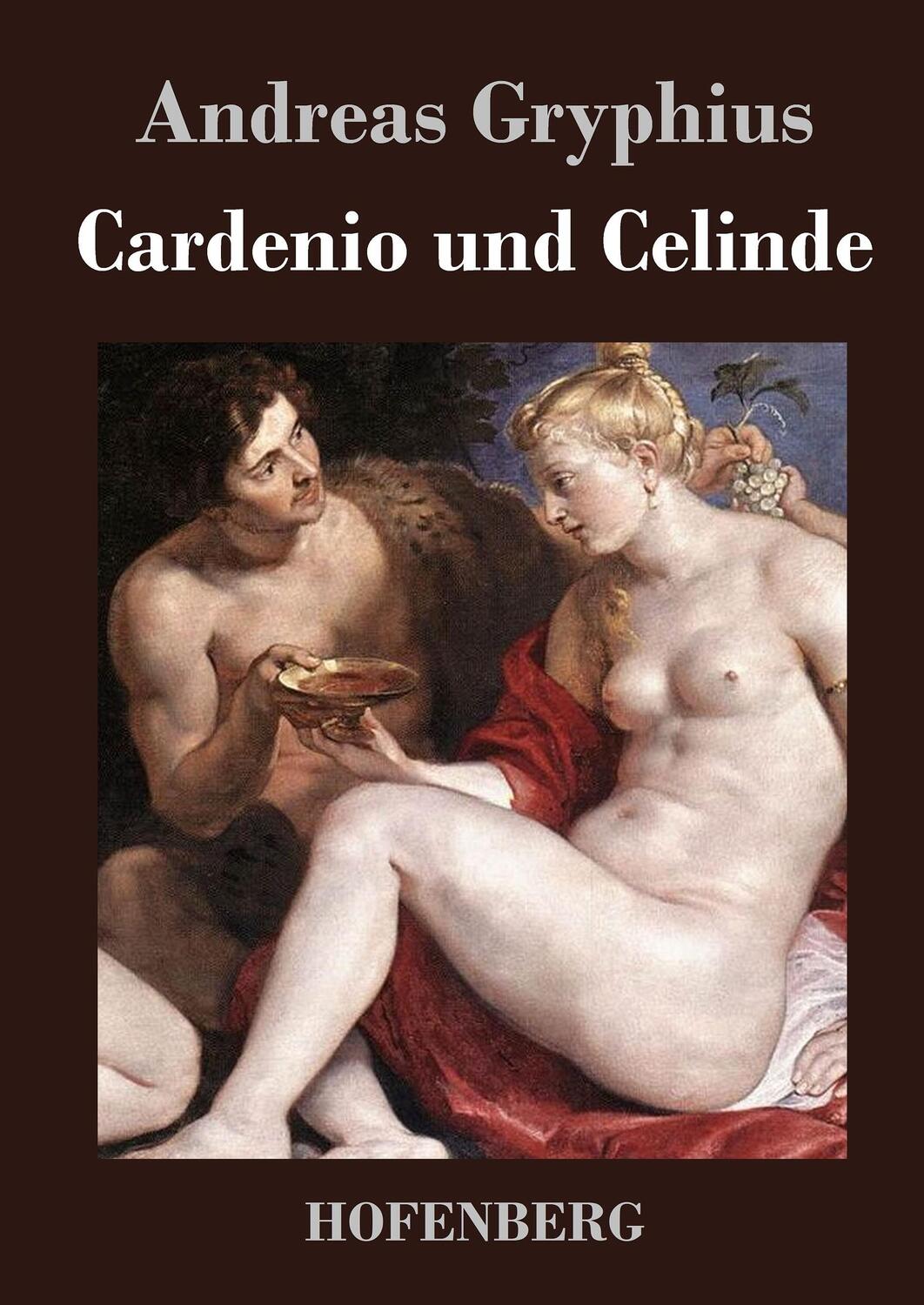 Cover: 9783843018470 | Cardenio und Celinde | Andreas Gryphius | Buch | 76 S. | Deutsch