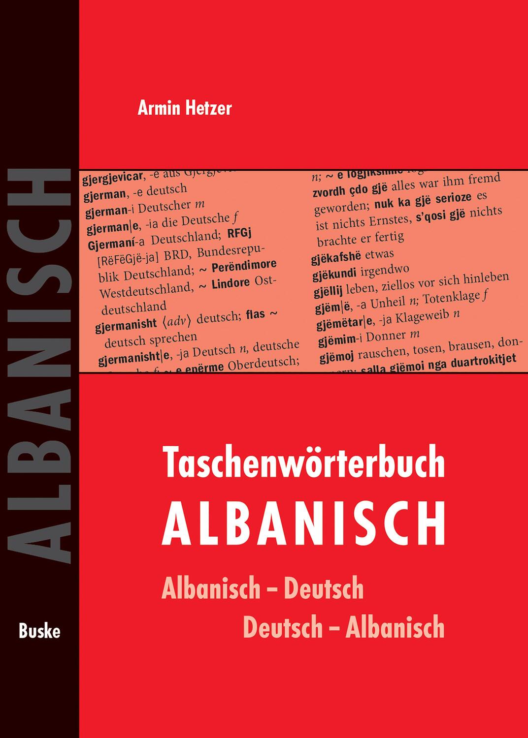 Cover: 9783875485363 | Taschenwörterbuch Albanisch-Deutsch / Deutsch-Albanisch | Armin Hetzer