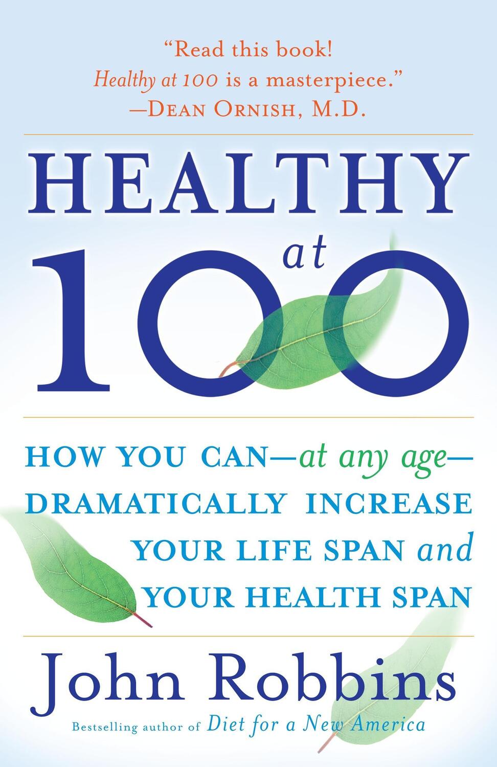 Cover: 9780345490117 | Healthy at 100 | John Robbins | Taschenbuch | Englisch | 2007