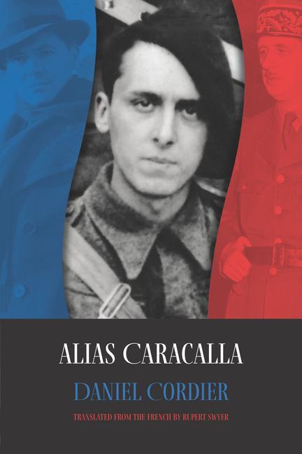 Cover: 9781961056053 | Alias Caracalla | Daniel Cordier | Taschenbuch | Englisch | 2024