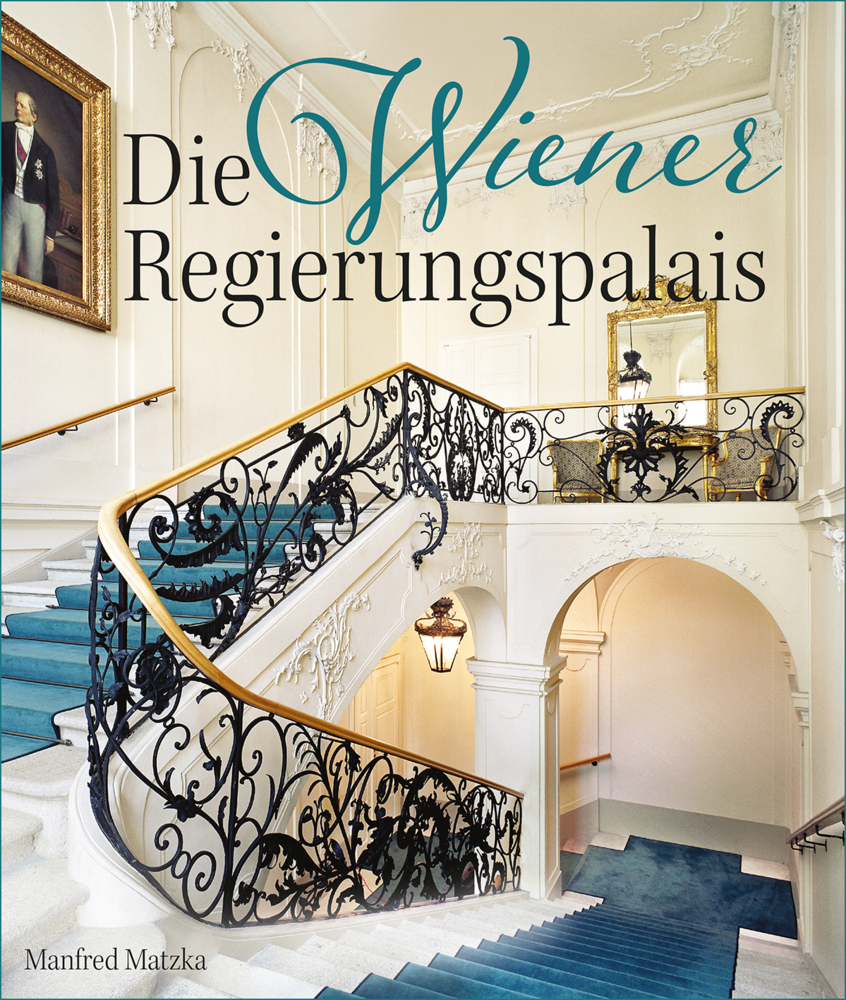 Cover: 9783991032069 | Die Wiener Regierungspalais | Manfred Matzka | Buch | Deutsch | 2024