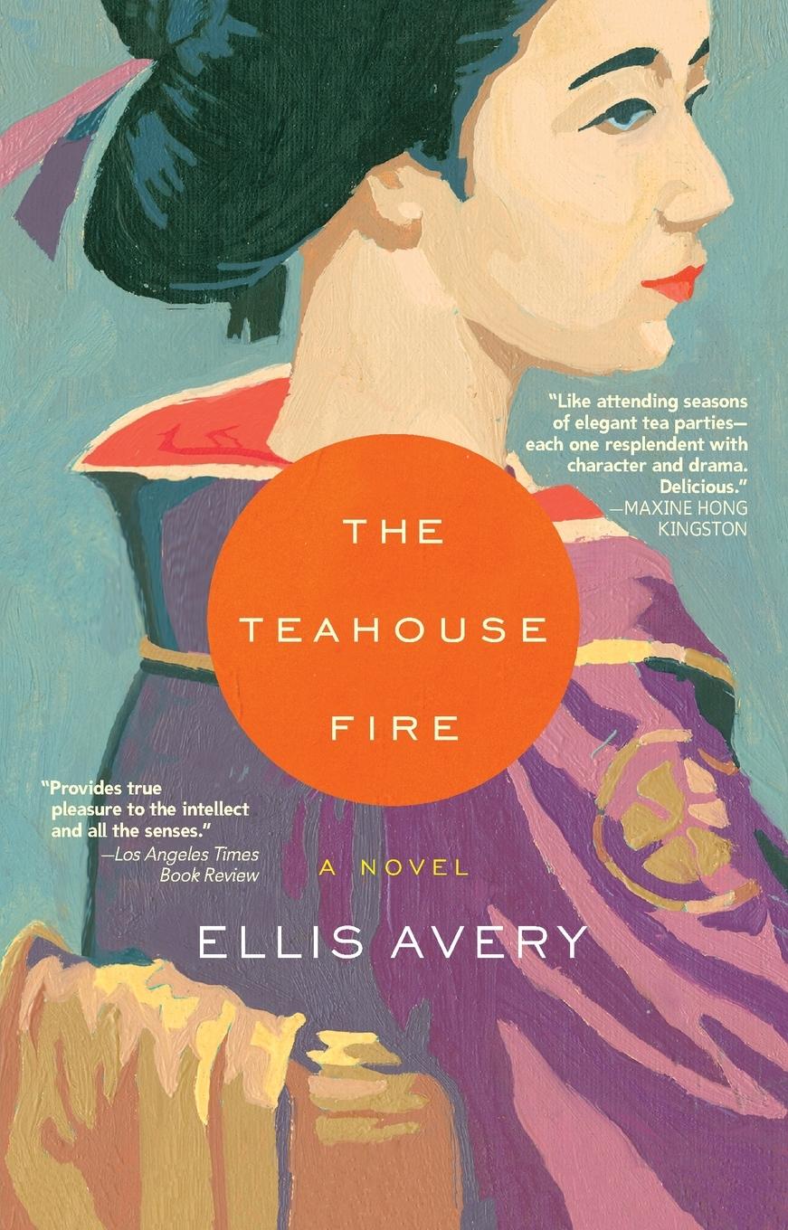 Cover: 9781594482731 | The Teahouse Fire | Ellis Avery | Taschenbuch | Englisch | 2007