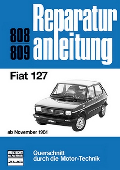 Cover: 9783716816868 | Fiat 127 ab November 1981 | Reprint der 6. Auflage 1986 | Taschenbuch