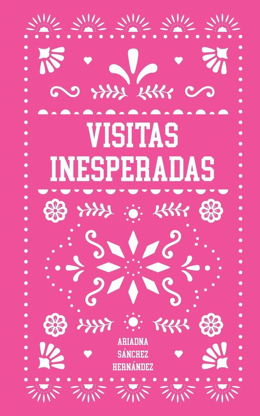 Cover: 9798986084411 | Visitas Inesperadas | Ariadna Sánchez | Taschenbuch | Paperback | 2022