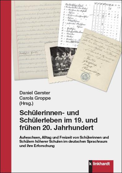 Cover: 9783781525818 | Schülerinnen- und Schülerleben im 19. und frühen 20. Jahrhundert