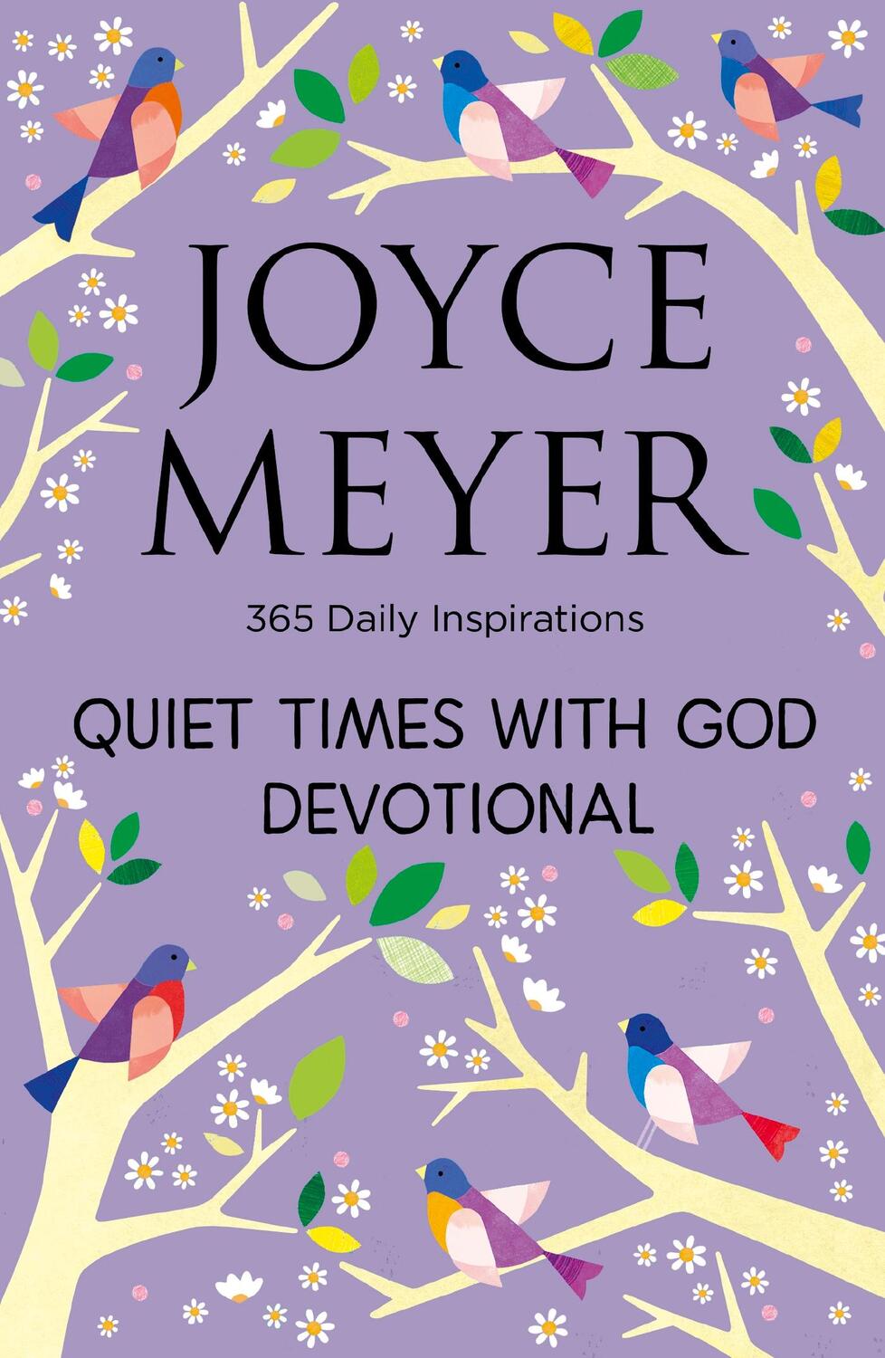 Cover: 9781529300116 | Quiet Times With God Devotional | 365 Daily Inspirations | Joyce Meyer