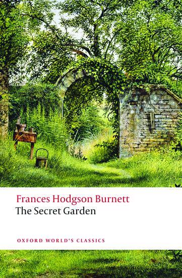 Cover: 9780199588220 | The Secret Garden | Frances Hodgson Burnett | Taschenbuch | XXXIX