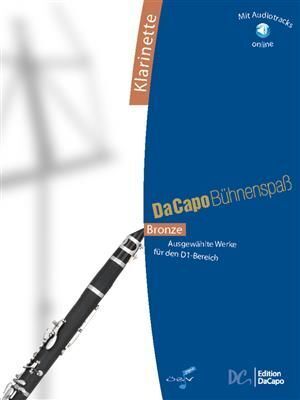 Cover: 9789043151269 | Da Capo Bühnenspaß Bronze - Klarinette | Buch + Online-Audio | Deutsch