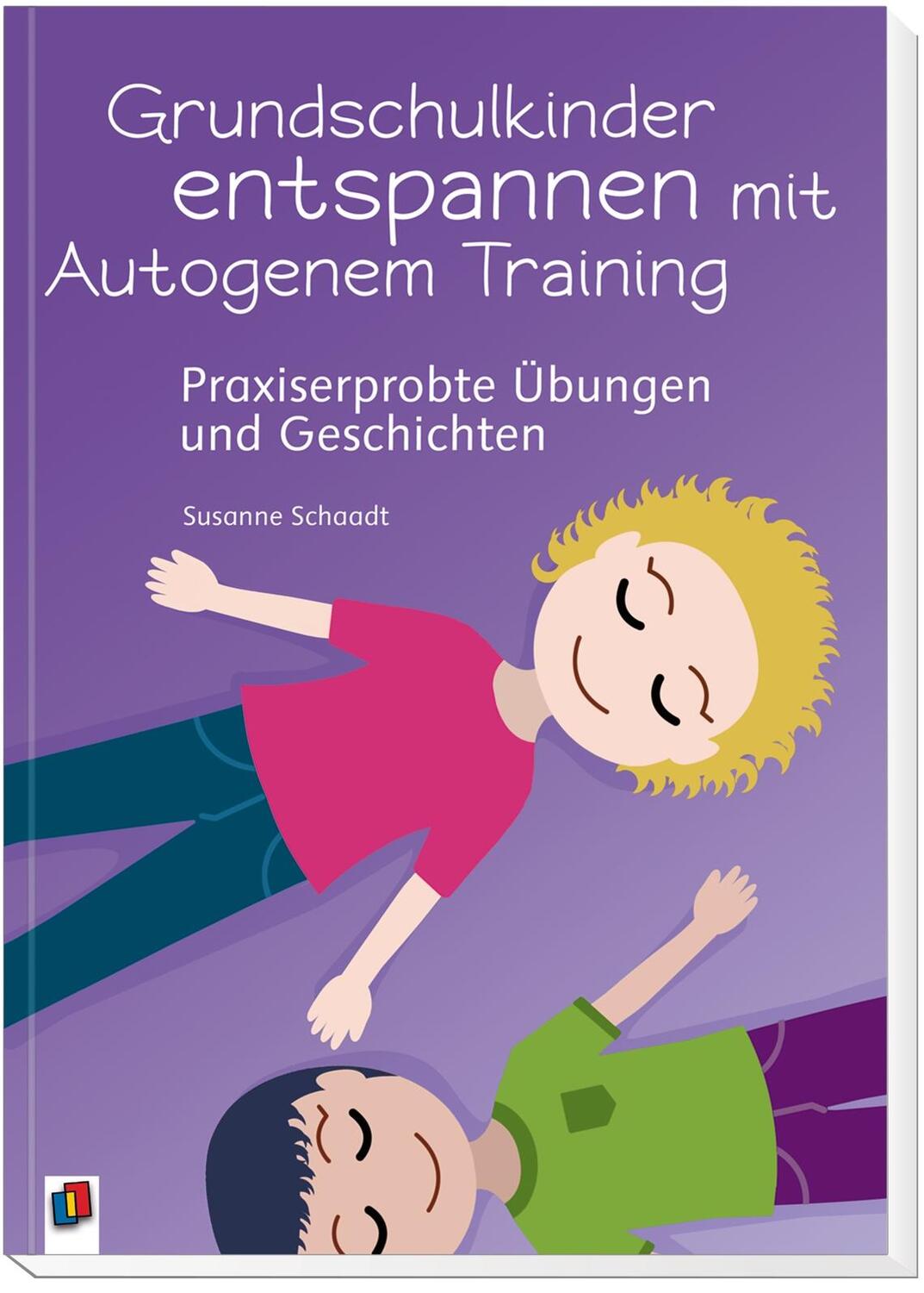 Bild: 9783834635747 | Grundschulkinder entspannen mit Autogenem Training | Susanne Schaadt