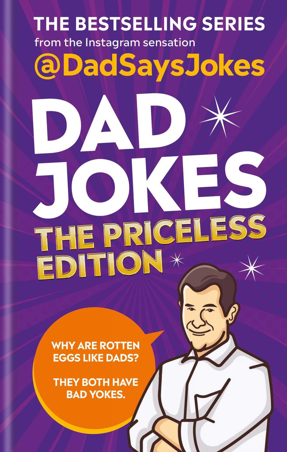 Cover: 9781788402583 | Dad Jokes: The Priceless Edition | Dad Says Jokes | Buch | Dad Jokes