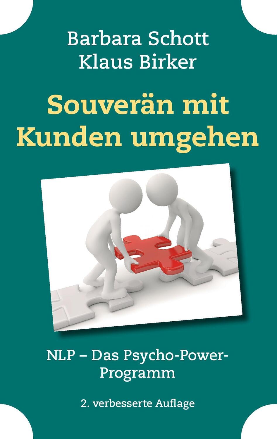 Cover: 9783735731302 | Souverän mit Kunden umgehen | NLP - Das Psycho-Power-Programm | Buch