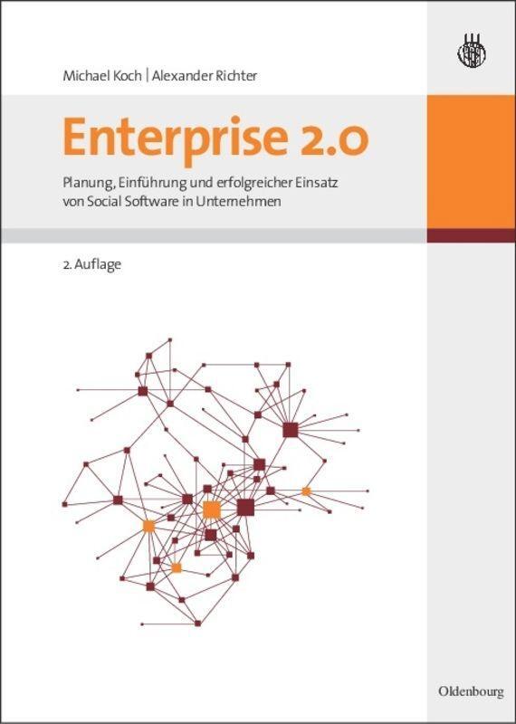 Cover: 9783486590548 | Enterprise 2.0 | Michael Koch (u. a.) | Buch | Oldenbourg