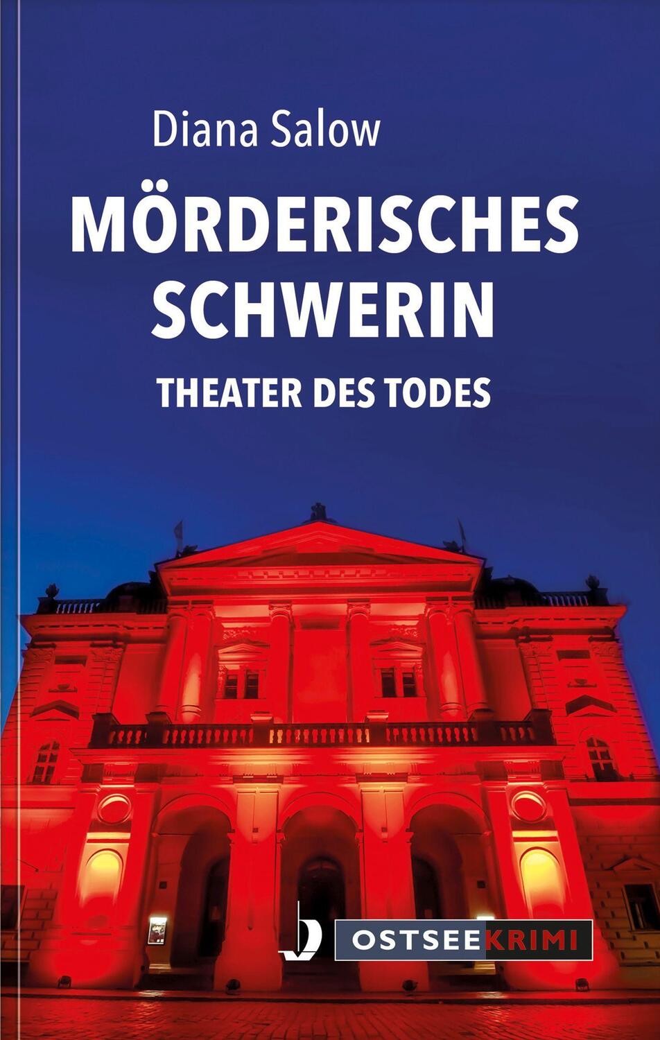 Cover: 9783356023473 | Mörderisches Schwerin | Theater des Todes | Diana Salow | Taschenbuch